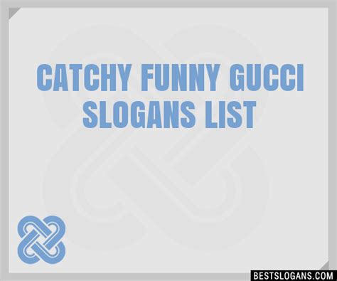 gucci slogan|gucci slogans list.